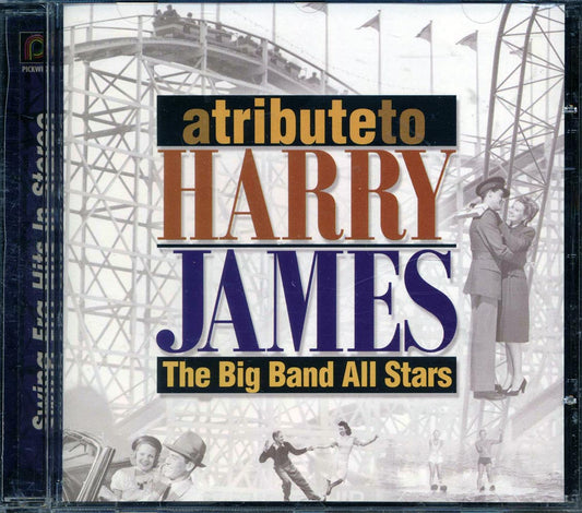 Harry James - A Tribute To Harry James: The Big Band All Stars [New CD]