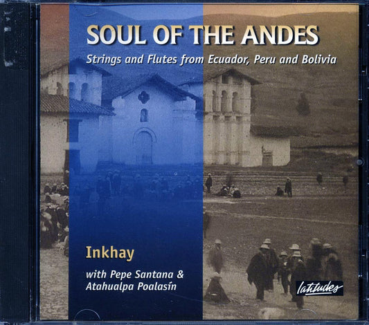 Inkhay - Soul Of The Andes [New CD]