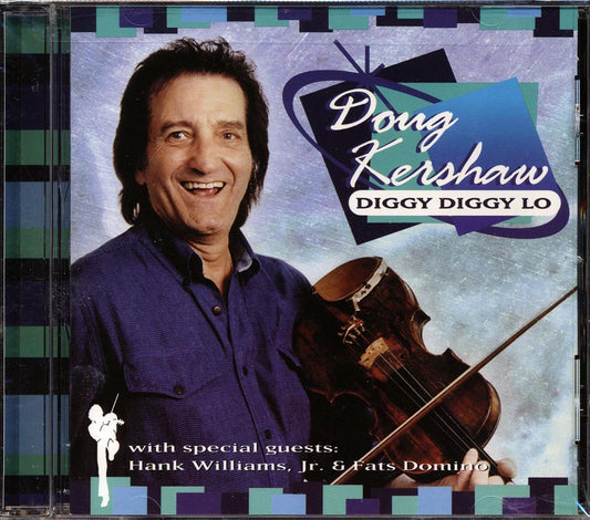 Doug Kershaw - Diggy Diggy Lo [New CD]