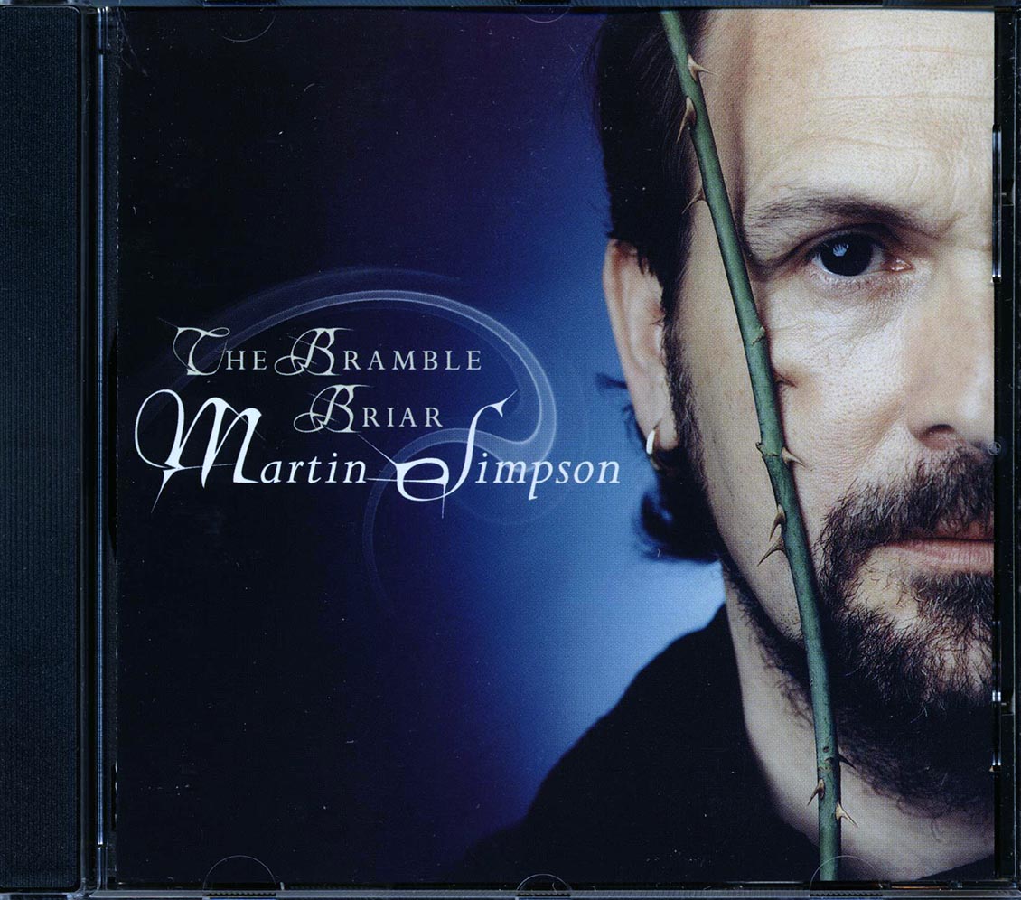 Martin Simpson - The Bramble Briar [New CD]