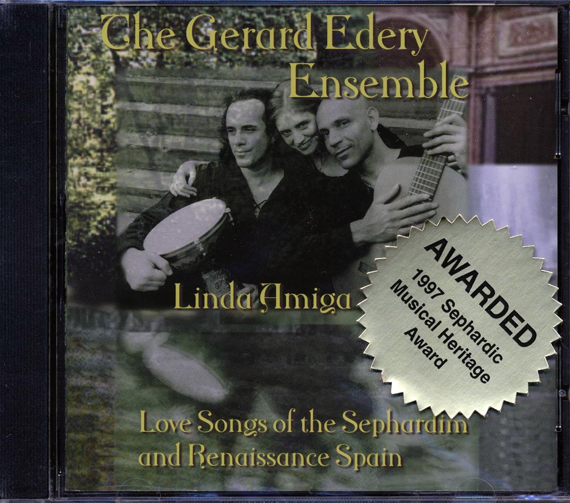 The Gerard Edery Ensemble, Linda Amiga - Love Songs Of The Sephardim And Renaissance Spain [New CD]
