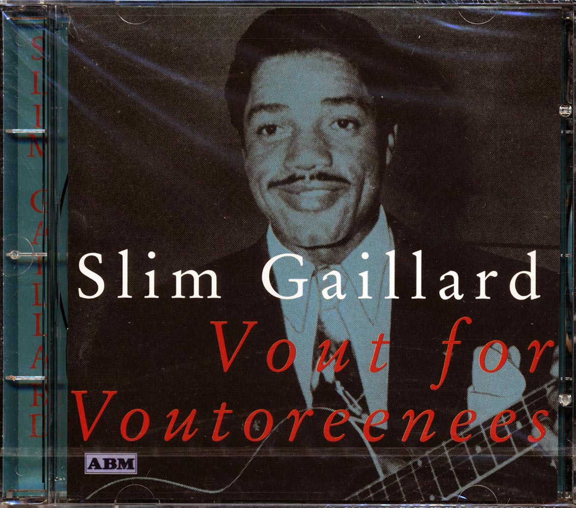 Slim Gaillard - Vout For Voutoreenees [New CD]