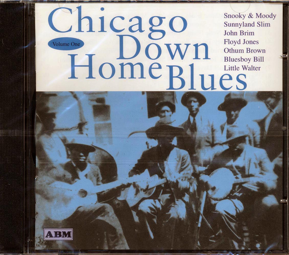 Snooky & Moody, Othum Brown, Johnny Young, Etc. - Chicago Down Home Blues Volume 1 [New CD]