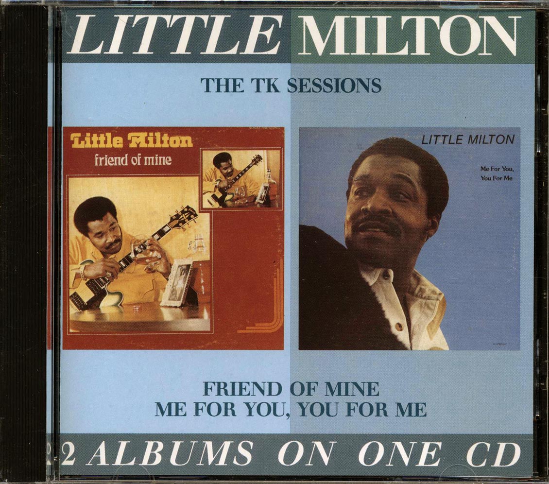 Little Milton - The TK Sessions (2 albums on 1 CD) [New CD]