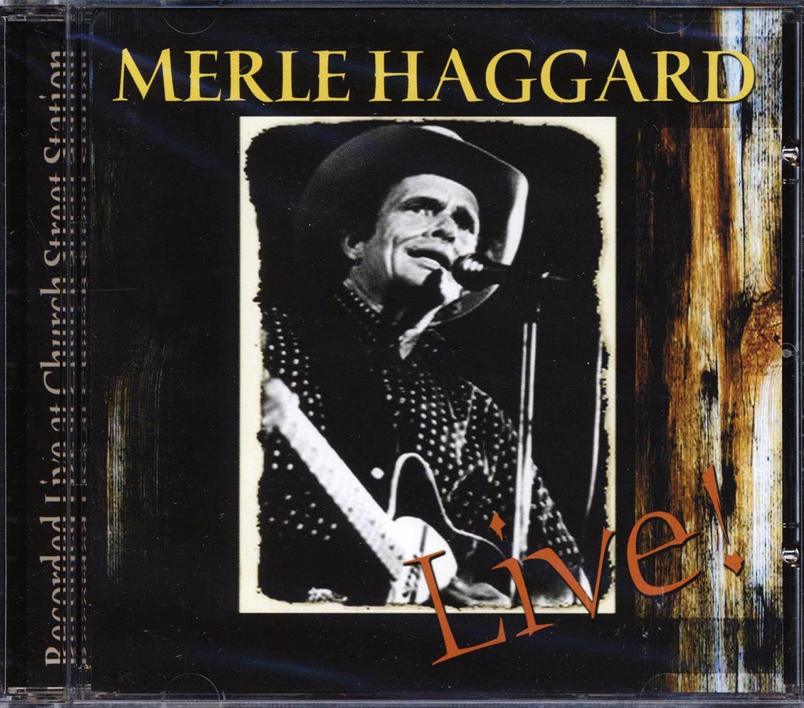 Merle Haggard - Live At Church Street Station [New CD]