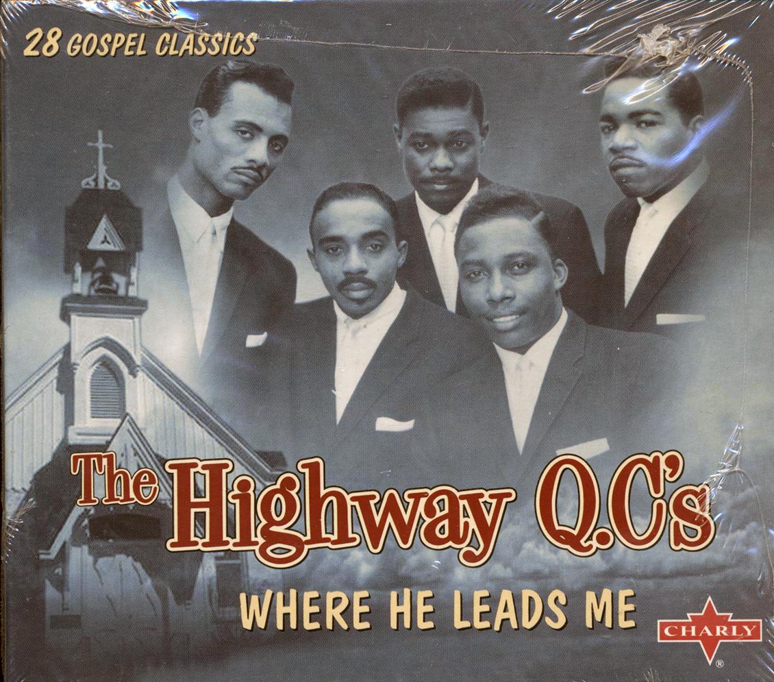 The Highway QC's - Where He Leads Me (28 tracks) [New CD]