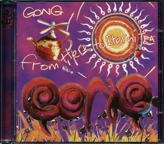 Gong - From Here To Eternitea (25 tracks) (2xCD) [New CD]