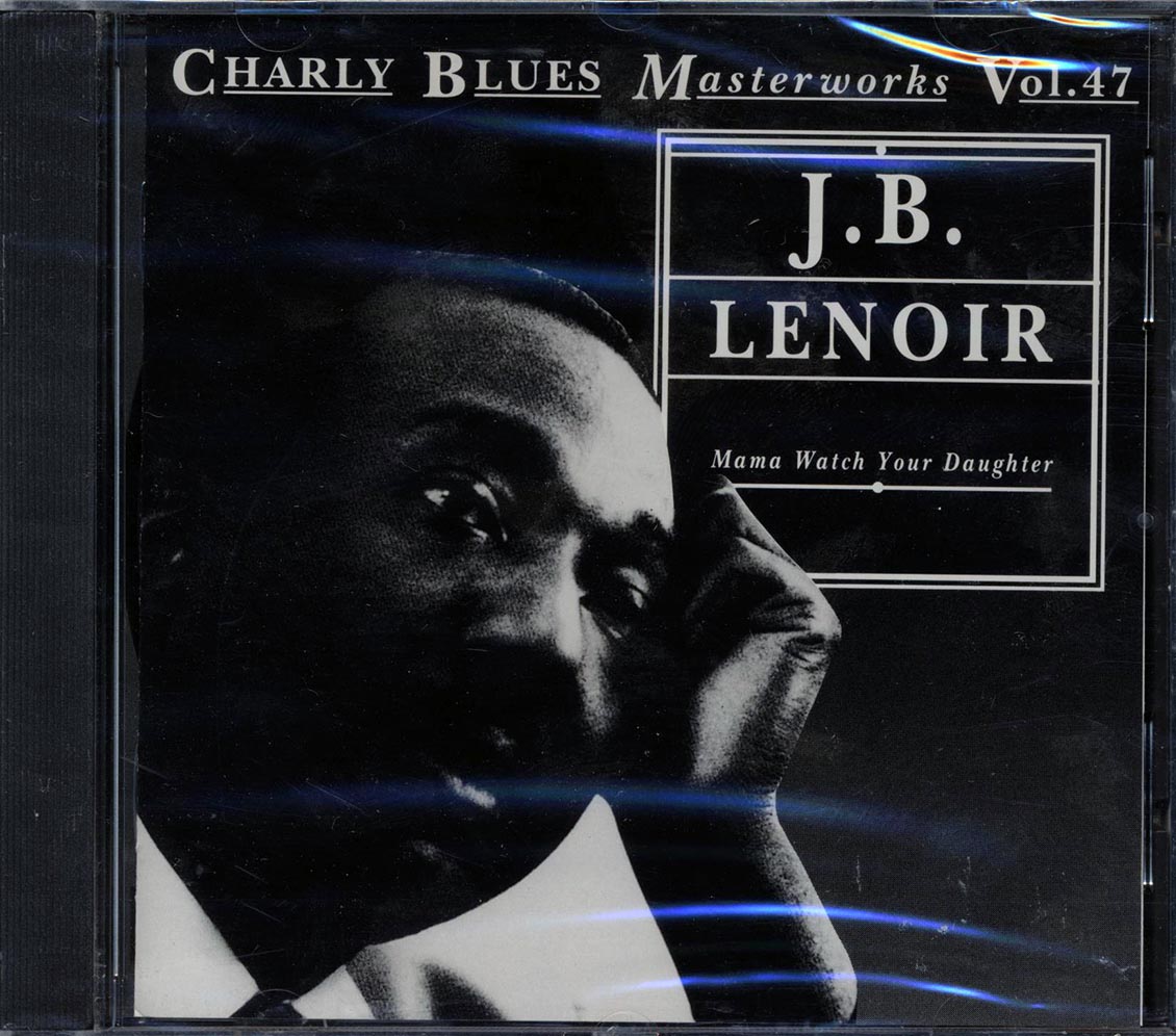 JB Lenoir - Mama Watch Your Daughter [New CD]