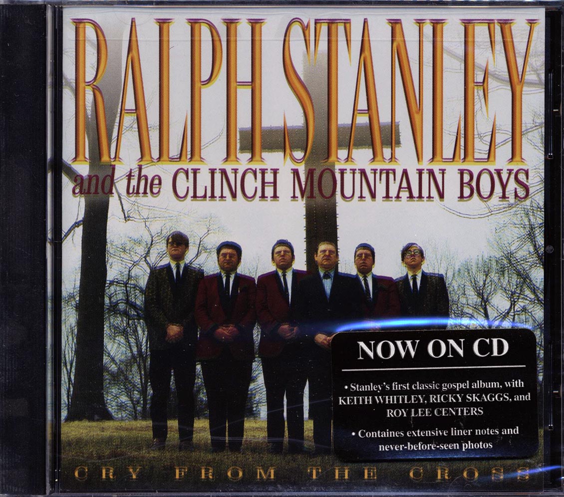 Ralph Stanley & The Clinch Mountain Boys - Cry From The Cross [New CD]