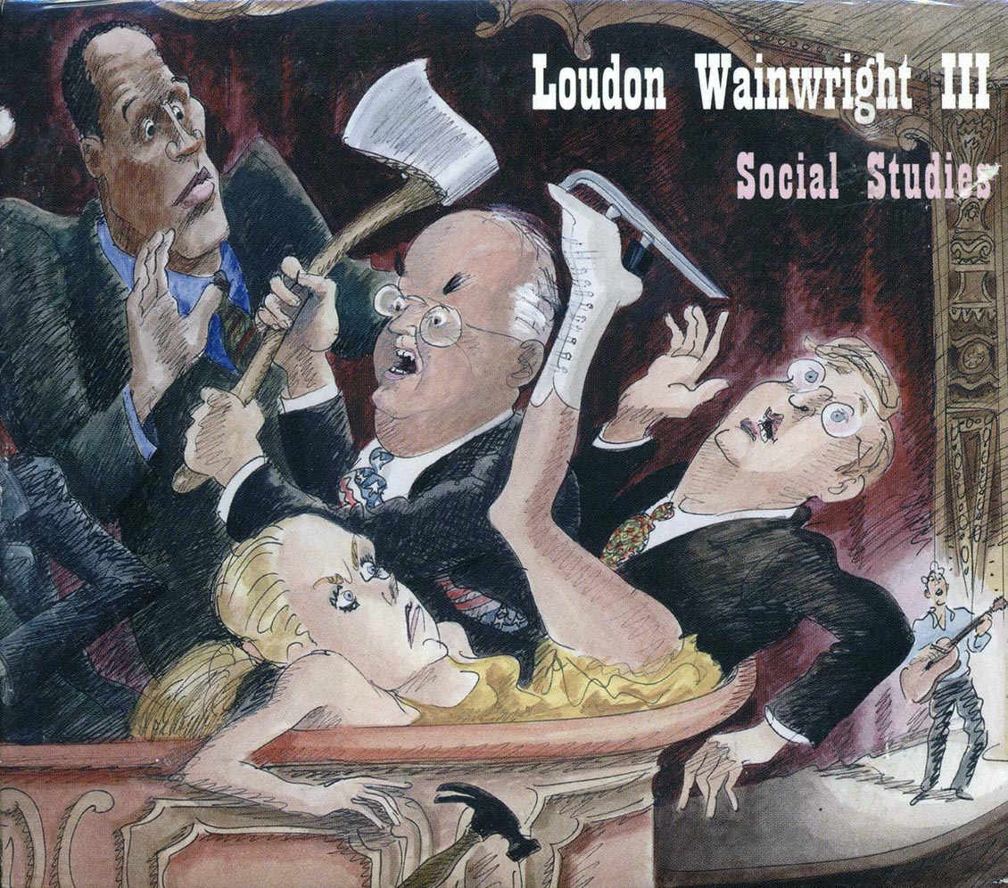 Loudon Wainwright III - Social Studies [New CD]