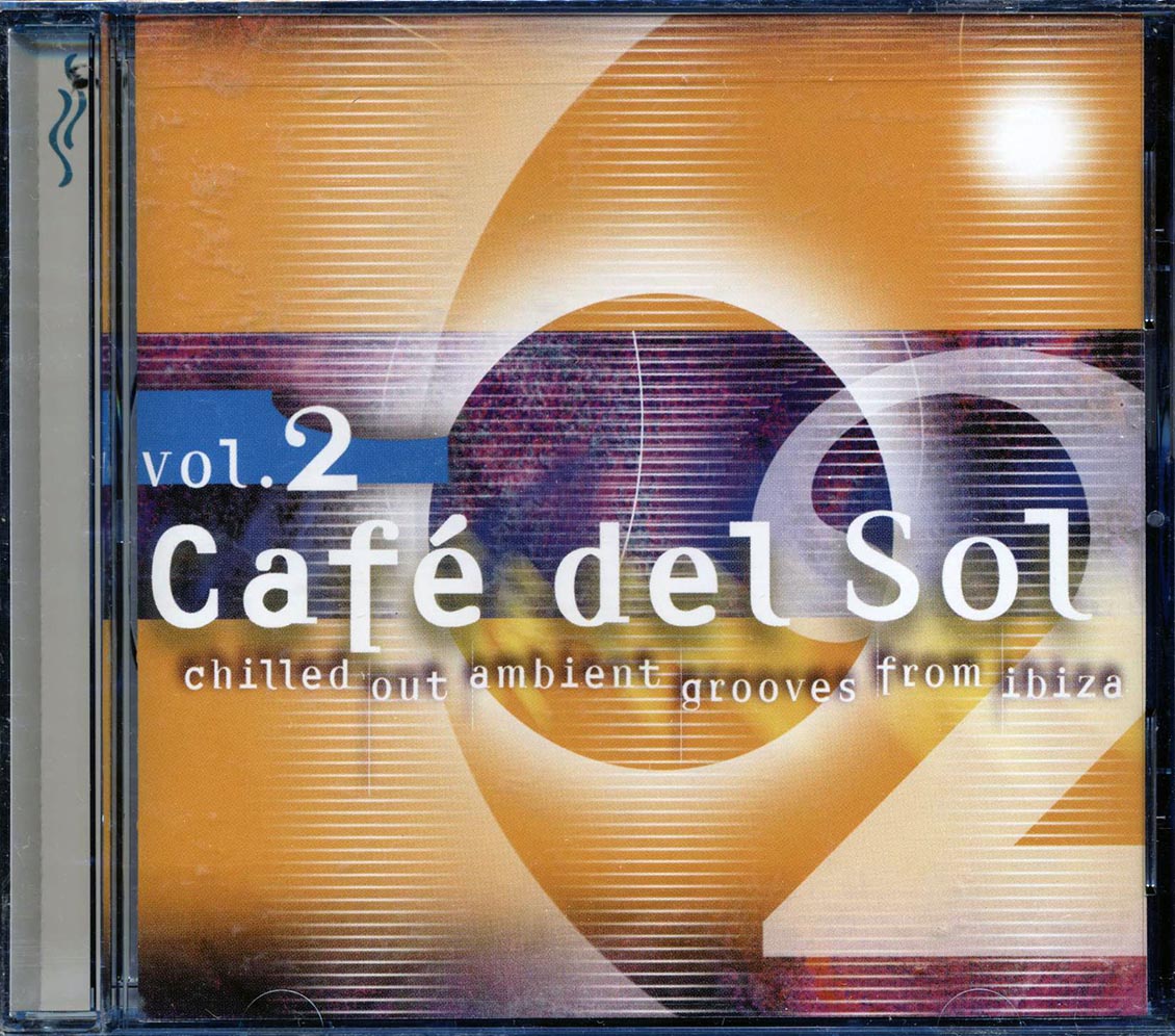 Ibizarre, Genuine, Chakra Of Dreams, Natural Trance, Etc. - Cafe Del Sol Volume 2: Chilled Out Ambient Grooves From Ibiza [New CD]