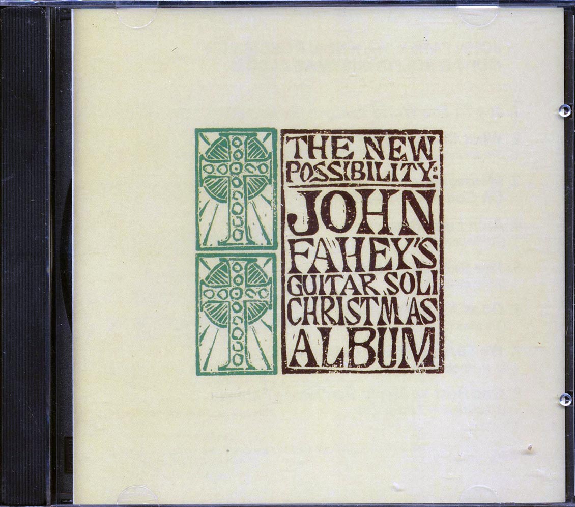 John Fahey - The New Possibility: Guitar Soli Chirstmas Album [New CD]