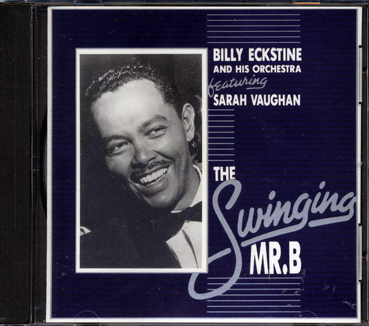 Billy Eckstine & His Orchestra - The Swinging Mr. B [New CD]