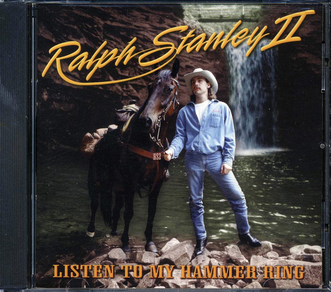 Ralph Stanley II - Listen To My Hammer Ring [New CD]