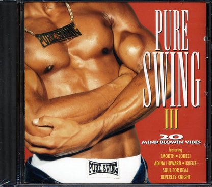 Beverly Knight, Smooth, Jodeci, Adina Howard, Etc. - Pure Swing III [New CD]