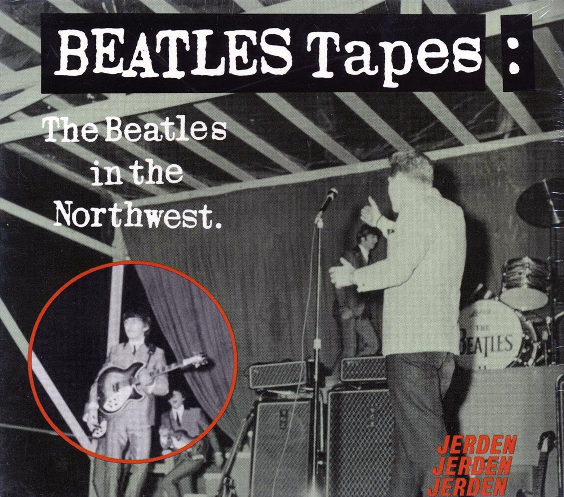 The Beatles - Beatles Tapes: The Beatles In The Northwest [New CD]
