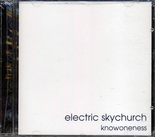 Electric Skychurch - Knowoneness [New CD]