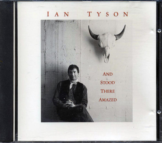 Ian Tyson - And Stood There Amazed [New CD]