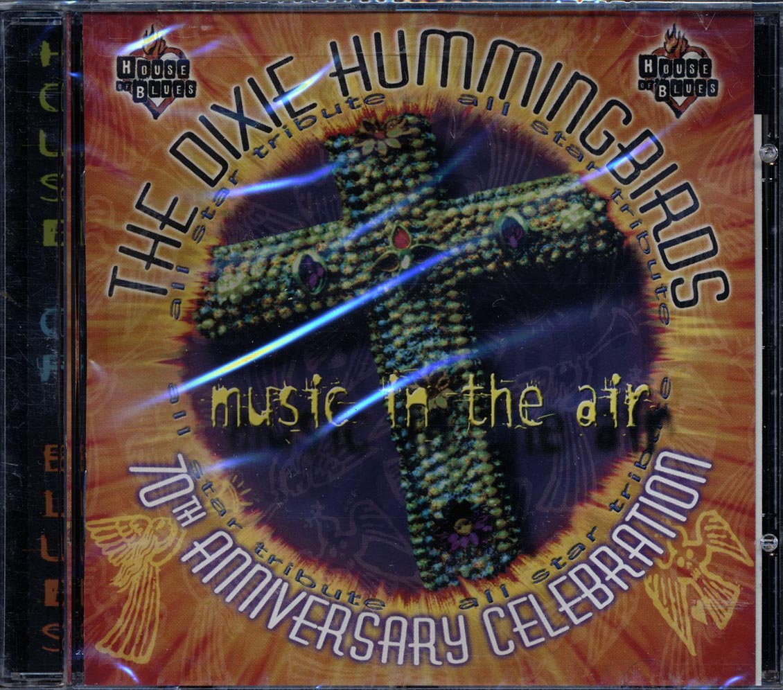 The Dixie Hummingbirds - Music In The Air: 70th Anniversary Celebration [New CD]