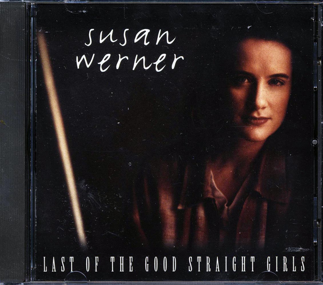 Susan Werner - Last Of The Good Straight Girls [New CD]