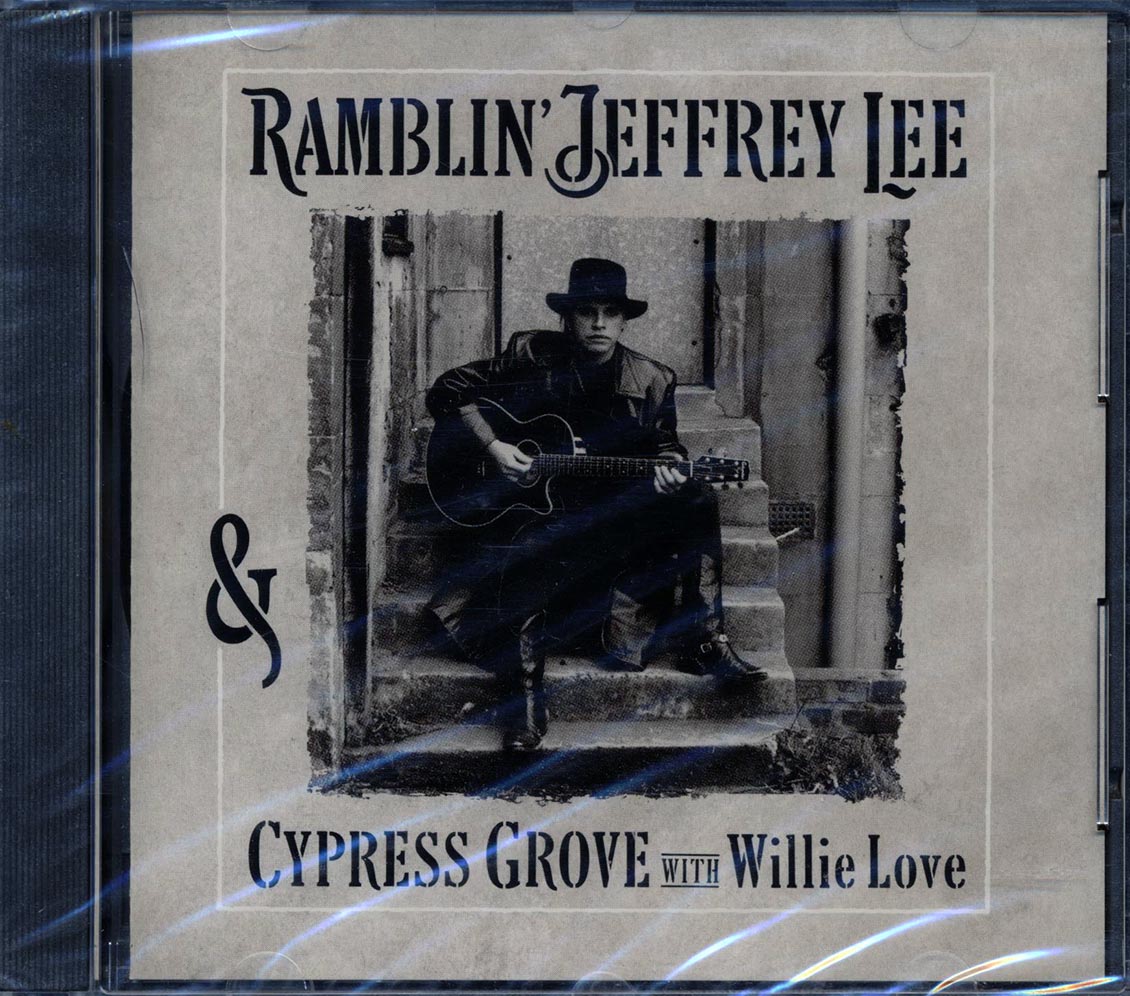 Ramblin' Jeffrey Lee, Cypress Grove, Willie Love - Ramblin' Jeffrey Lee, Cypress Grove, Willie Love [New CD]