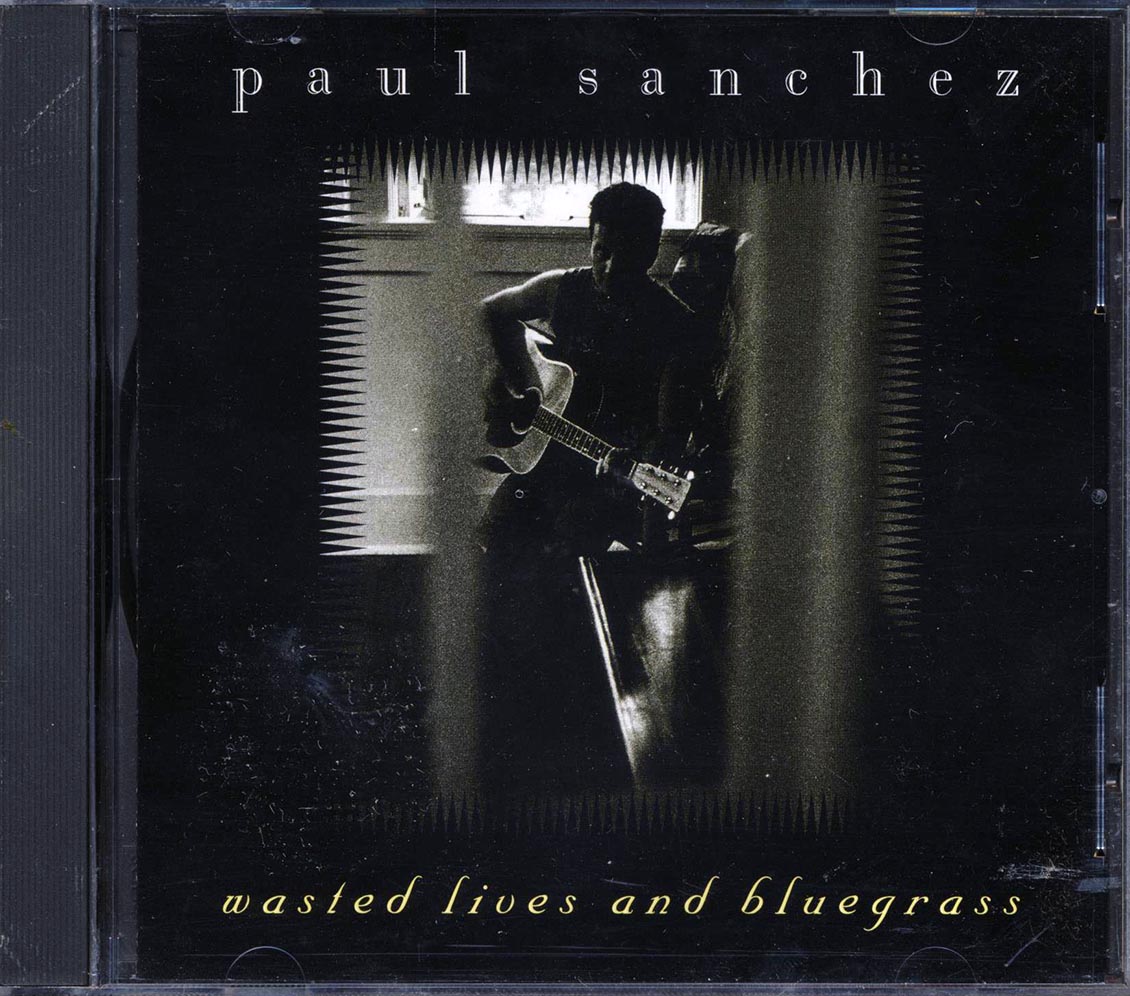Paul Sanchez - Wasted Lives And Bluegrass [New CD]
