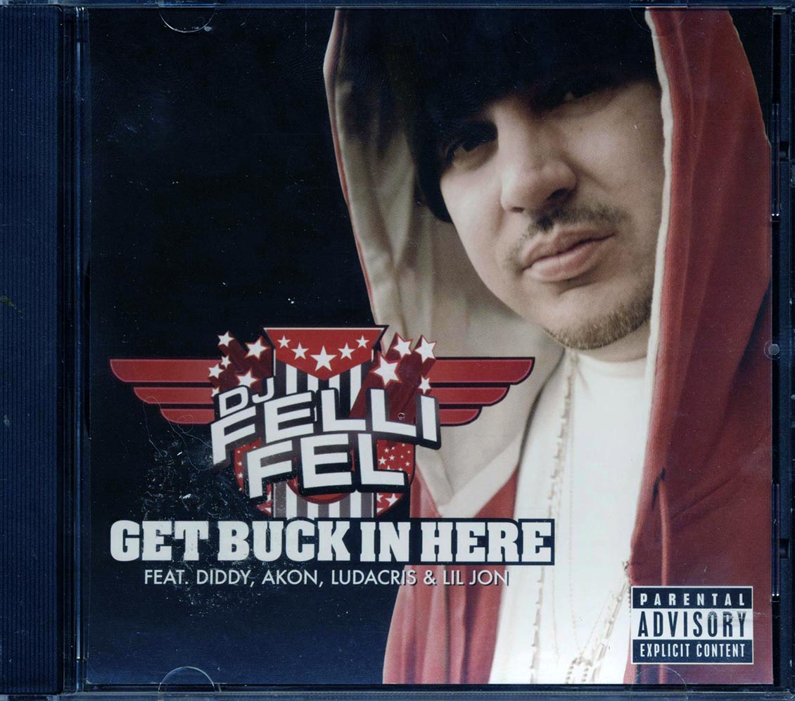 DJ Felli Fel, Diddy, Akon, Ludacris, Lil Jon - Get Buck In Here [New CD]