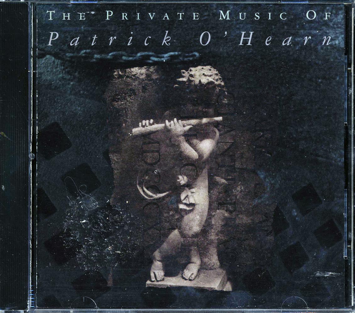 Patrick O'Hearn - The Private Music Of Patrick O'Hearn [New CD]