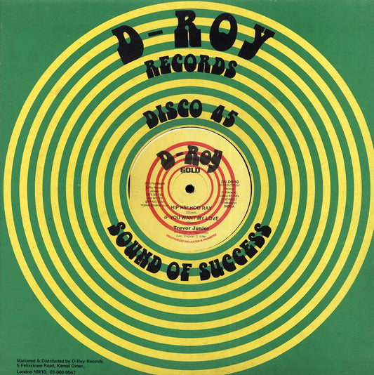 Trevor Junior - Hip Hip Hooray; Trevor Junior - If You Want My Love  /  Trevor Junior - Wicked Man; Trevor Junior & Joy - Love At First Sight (rhythm: "Heavenless AKA Entertainment") [New]