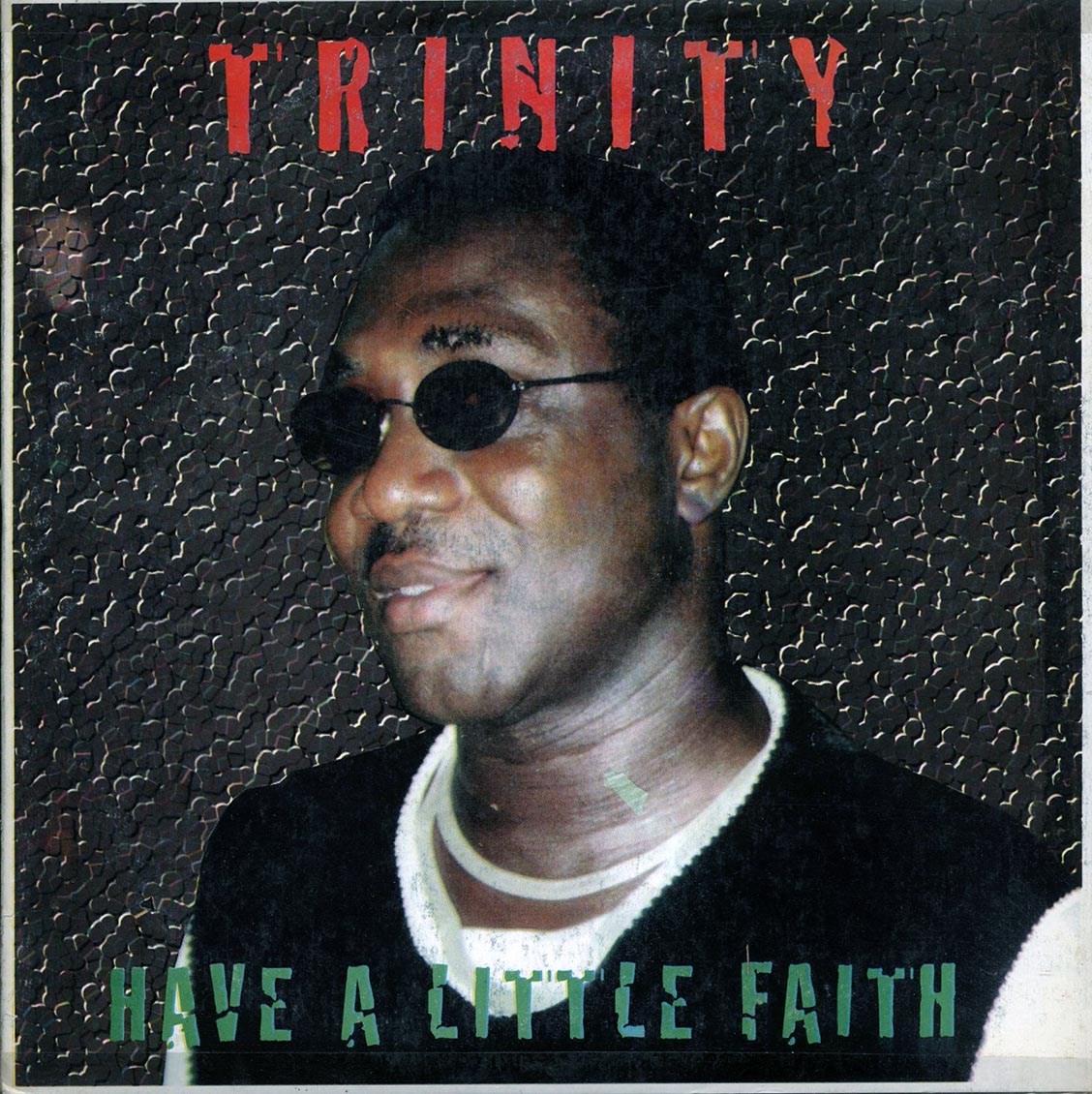 Trinity - Have A Little Faith (Individually Autographed By Trinity) (Jamaica press) [New Vinyl LP]
