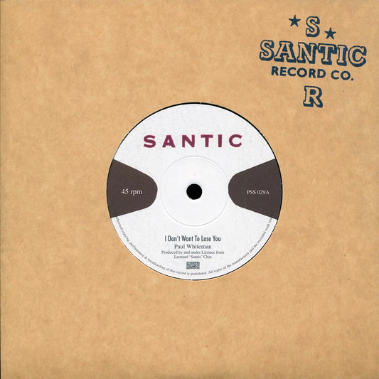 Paul Whiteman - I Don't Want To Lose You  /  King Tubby, Santic All Stars - Santic Meets King Tubby [New Vinyl 7"]