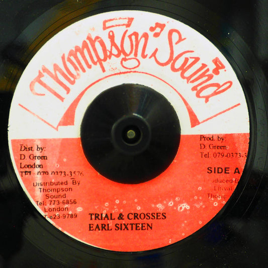 Earl Sixteen - Trial And Crosses  /  Roots Radics - Version [New Vinyl Record 7" Single]