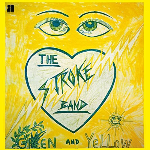 Stroke Band - Green & Yellow [LP] Vinyl Record