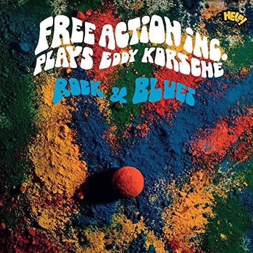Free Action Inc - Plays Eddy Korsche Rock & Blues (Blk) [Deluxe] [180 Gram] Vinyl Record