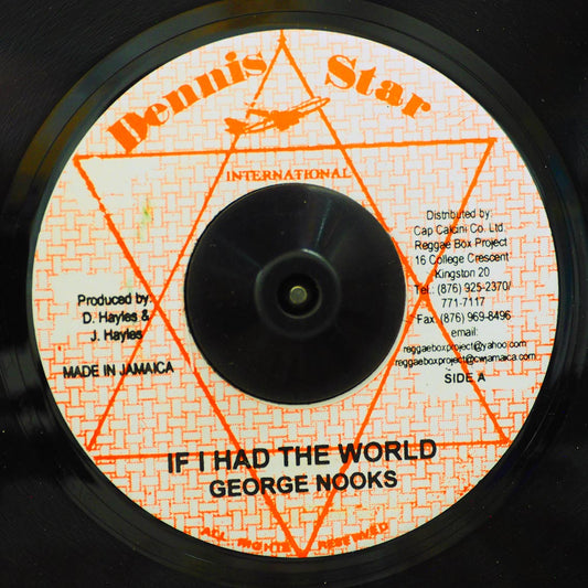 George Nooks - If I Had The World  /  George Nooks - Created By The Father (rhythm: "Unchained") [New Vinyl 7"]
