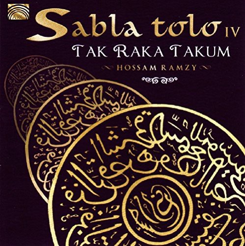 Hossam Ramzy - Sabla Tolo Iv- Tak Raka Takum [CD]