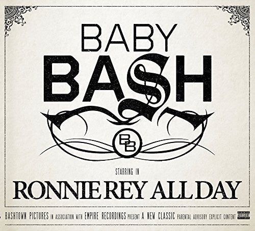 Baby Bash - Ronnie Rey All Day Music CD [New]
