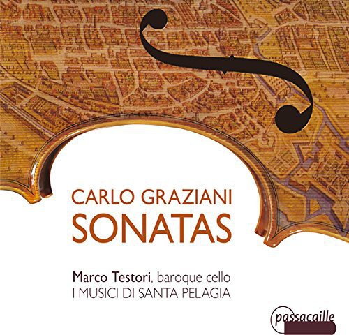 Graziani / Testori / I Musici Di Santa Pelagia - Sonatas [CD]