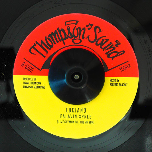 Luciano - Palavin Spree  /  The Revolutionaries - Palavin Spree Dub (rhythm: "Linval Thompson - Dreader Than Dread") [New] [New Vinyl 7"]