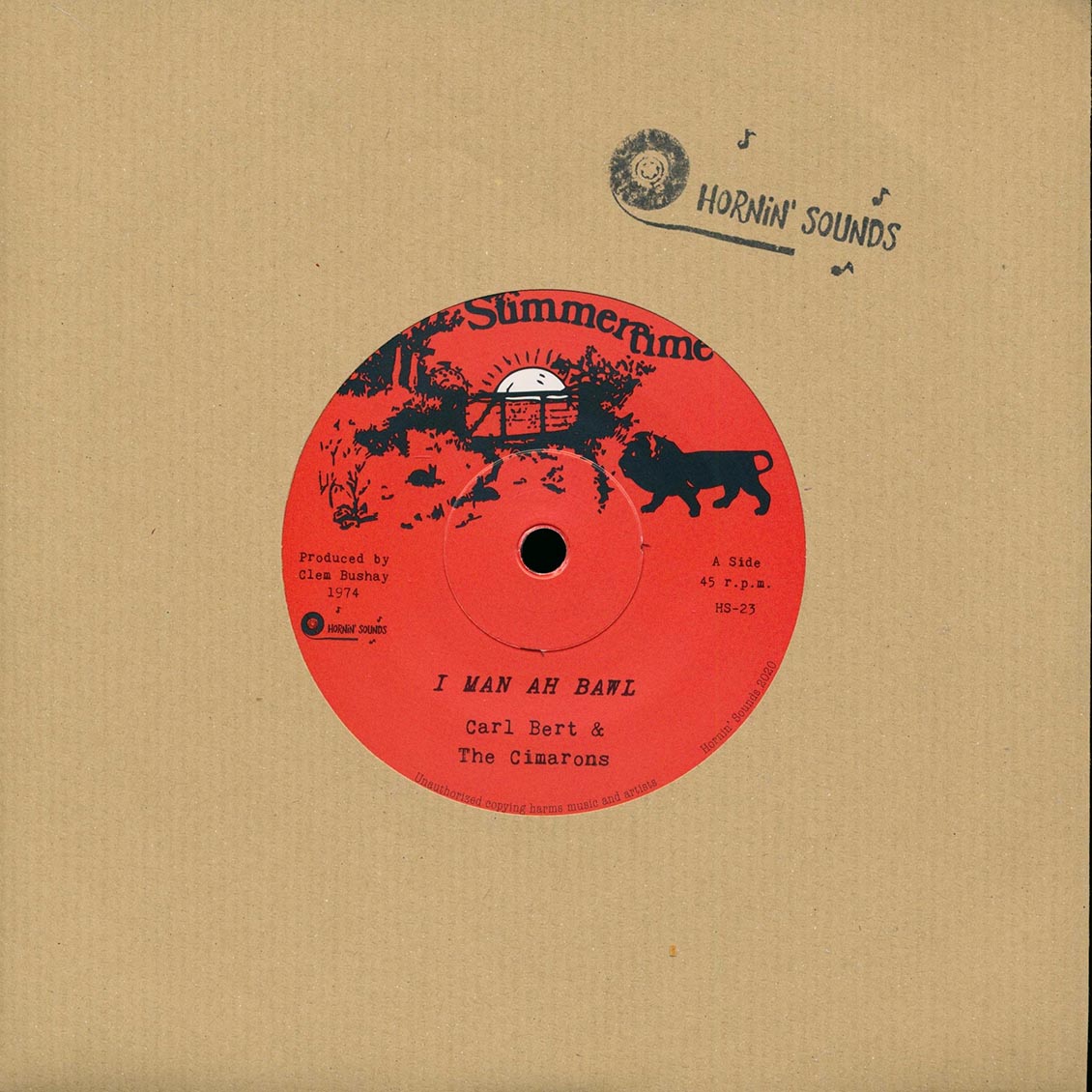 Carl Bert & The Cimarons - I Man Ah Bawl  /  Version [New Vinyl Record 7" Single]
