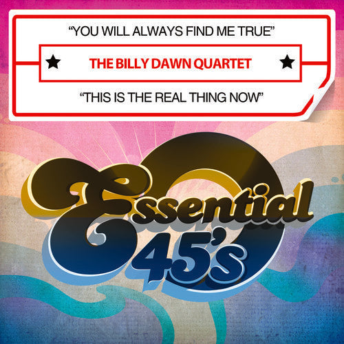 The Billy Dawn Quartet - You Will Always Find Me True / This Is the Real TH Music CD