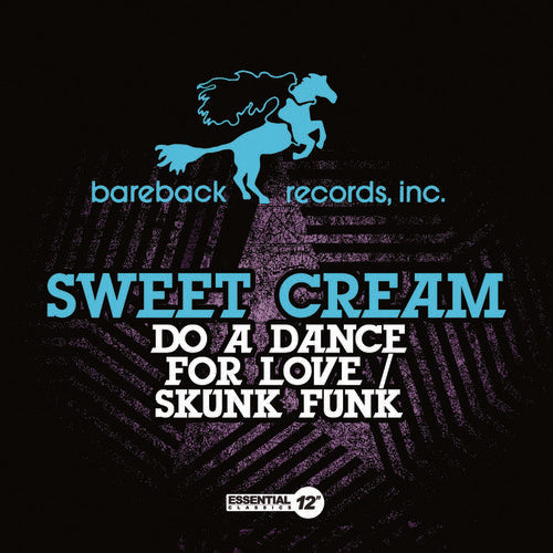 Sweet Cream - Do a Dance for Love / Skunk Funk [CD]