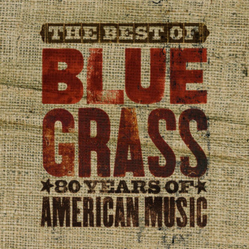Various Artists - The Best Of Can't You Hear Me Callin': Bluegrass - 80 Years Of American Music [CD]