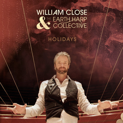 William Close & The Earth Harp Collective - Holidays Music CD