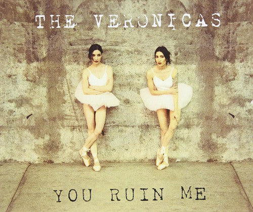 The Veronicas - You Ruin Me [CD]