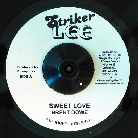 Brent Dowe - Sweet Love  /  Version (rhythm: "Stick By Me") [New] [New Vinyl 7"]