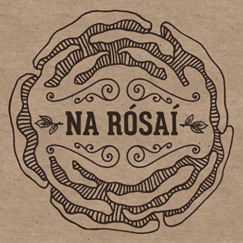 Na Rósaí - Na Rosai [CD]