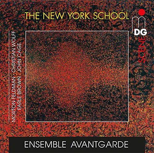 Ensemble Avantgarde - New York School: Feldman Cage Wolff Brown Music CD