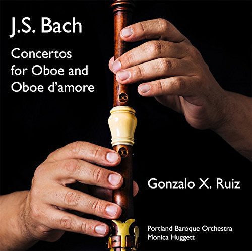 J Bach S / Ruiz / Portland Baroque Orch / Huggett - Concertos for Oboe & Oboe D'amore Music CD