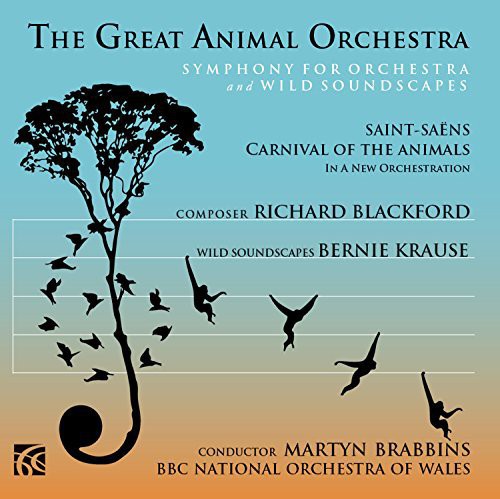 Blackford / Krause / Bbc National Orch Of Wales - Great Animal Orchestra [CD]